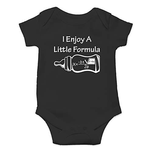 I Enjoy A Little Formula - Math Nerd - Funny Cute Infant Creeper, One-Piece Baby Bodysuit (Black, Newborn)