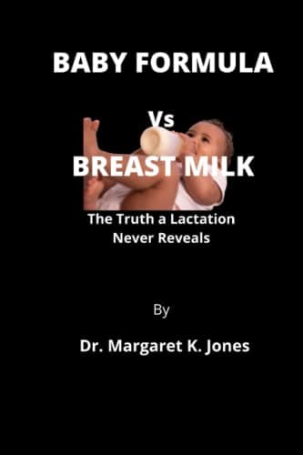 BABY FORMULA Vs BREAST MILK: The Truth a Lactation Never Reveals