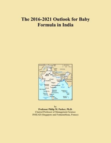 The 2016-2021 Outlook for Baby Formula in India