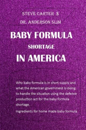 baby formula shortage in america: why baby formula is in short supply and what the american government is doing to handle the situation using the defense production act, home made baby formula