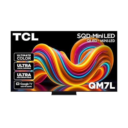TCL 65” QM7L Series Smart SQD-Mini LED TV with Google TV, TCL Deep Color System with 1 Super QLED and 100% BT2020 Color, Local Dimming Ultra, High Brightness Ultra, and Audio by Bang & Olufsen (2026)