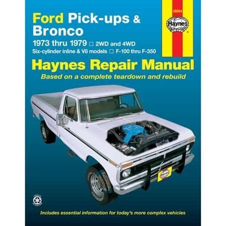 Ford Pick-ups & Bronco 1973 thru 1979 Haynes Repair Manual, 36054
